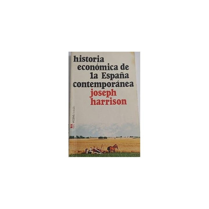 Historia Económica De La España Contemporánea